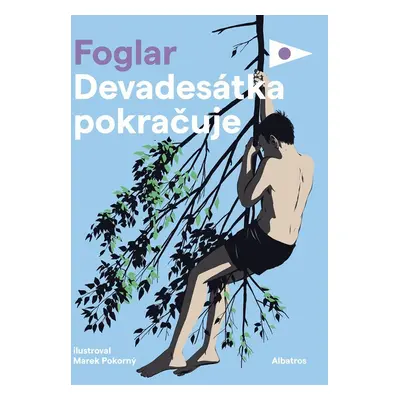 Devadesátka pokračuje - Jaroslav Foglar