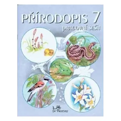 Přírodopis 7 - Pracovní sešit - Jaroslav Jurčák