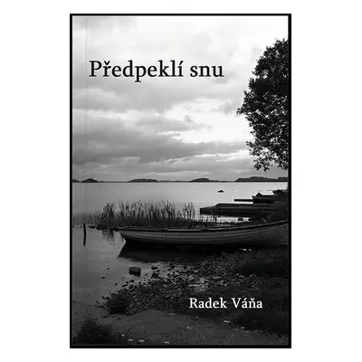 Předpeklí snu - Radek Váňa