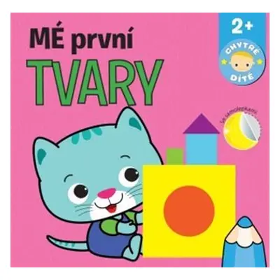 Mé první tvary - Chytré dítě