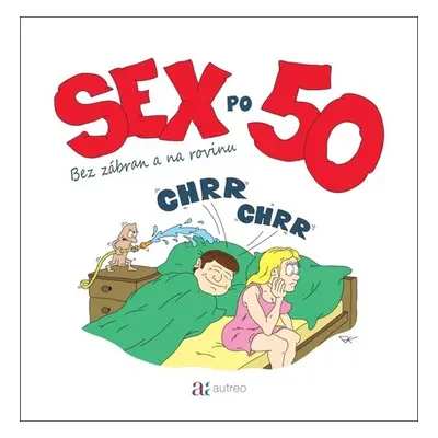 Sex po 50 - Bez zábran a na rovinu, 2. vydání