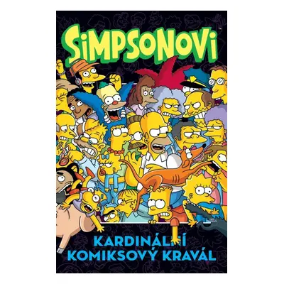 Simpsonovi - Kardinální komiksový kravál - kolektiv