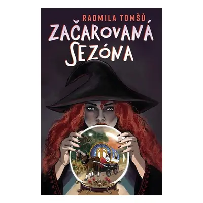 Začarovaná sezóna - Radmila Tomšů