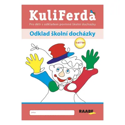 KuliFerda - Odklad školní docházky - Žaneta Kunštárová