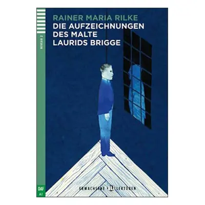 Erwachsene ELI Lektüren 2/A2: Die Aufzeichnungen des Malte Laurids Brigge+CD - Rainer Maria Rilk