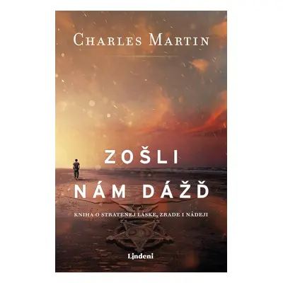 Zošli nám dážď - Charles Martin