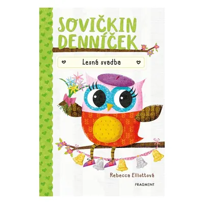 Sovičkin denníček 3 - Rebecca Elliottová