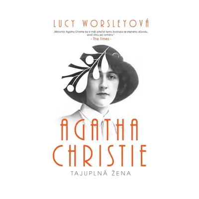 Agatha Christie - Tajuplná žena - Lucy Worsleyová