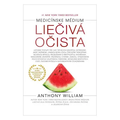 Liečivá očista - Anthony William