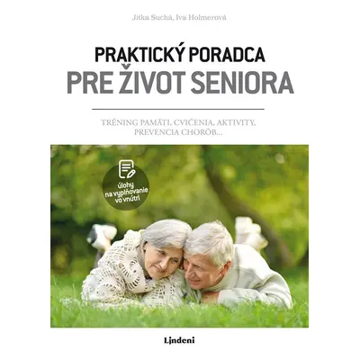 Praktický poradca pre život seniora - Jitka Suchá