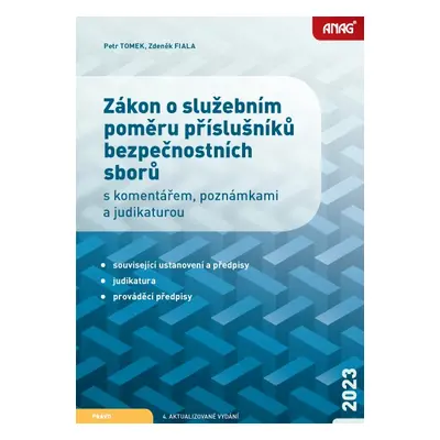 Zákon o služebním poměru příslušníků bezpečnostních sborů s komentářem, poznámkami a judikaturou