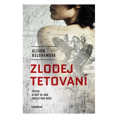 Zlodej tetovaní - Alison Belshamová