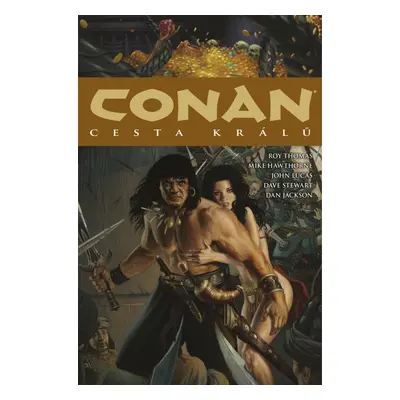 Conan 11: Cesta králů - Robert Ervin Howard