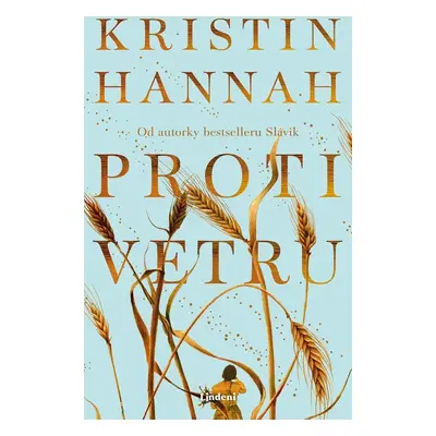 Proti vetru - Kristin Hannah