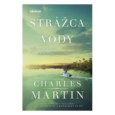 Strážca vody - Charles Martin