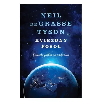 Hviezdny posol - Neil deGrasse Tyson