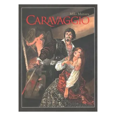 Caravaggio, 1. vydání - Milo Manara