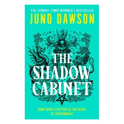 The Shadow Cabinet - Juno Dawson