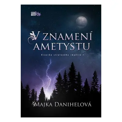 V znamení ametystu - Majka Danihelová