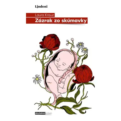 Zázrak zo skúmavky - Laura Krauz