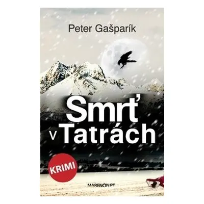 Smrť v Tatrách - Peter Gašparík