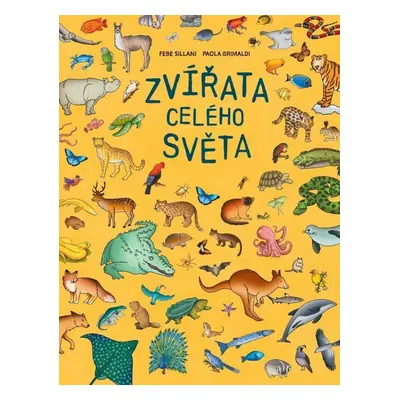 Zvířata celého světa - Paola Grimaldiová