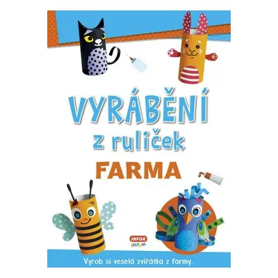 Vyrábění z ruliček FARMA + samolepky