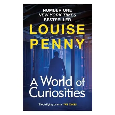 A World of Curiosities - Louise Penny