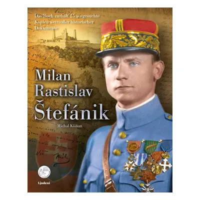 Milan Rastislav Štefánik (nem.) - Michal Kšiňan