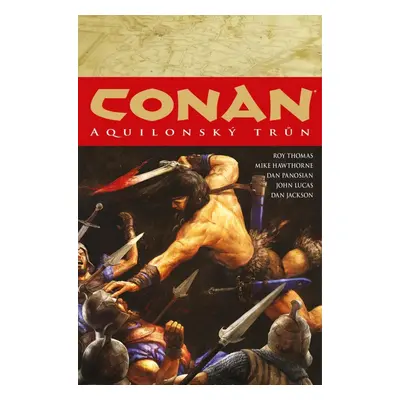 Conan 12: Aquilonský trůn - Robert Ervin Howard