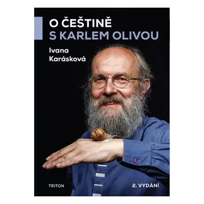 O češtině s Karlem Olivou, 2. vydání - Ivana Karásková