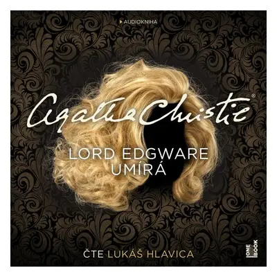 Lord Edgware umírá - CDmp3 (Čte Lukáš Hlavica) - Agatha Christie