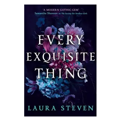 Every Exquisite Thing - Laura Stevenová