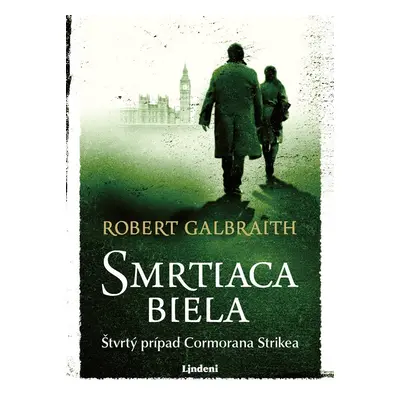 Smrtiaca biela - Robert Galbraith