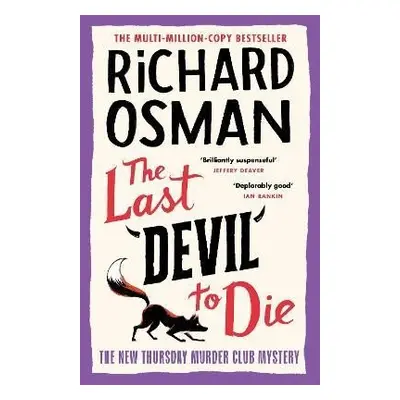 The Last Devil To Die: The Thursday Murder Club 4, 1. vydání - Richard Osman