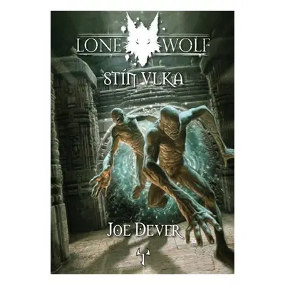 Lone Wolf 19: Stín Vlka (gamebook) - Joe Dever