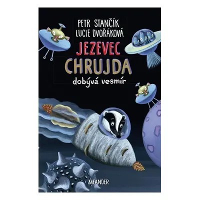 Jezevec Chrujda dobývá vesmír, 2. vydání - Petr Stančík