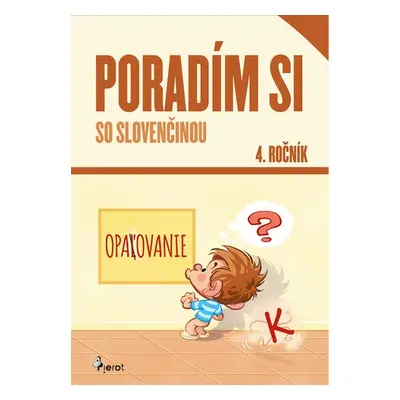 Poradím si so slovenčinou 4. ročník - Petr Šulc