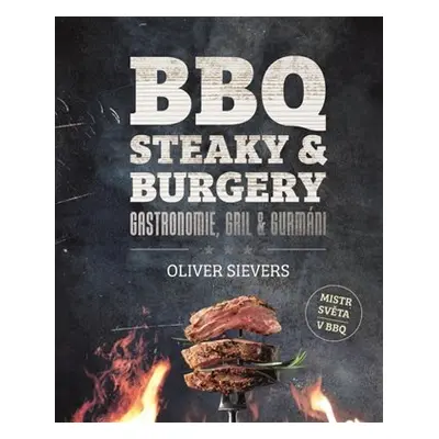 BBQ - Steaky a burgery - Oliver Sievers