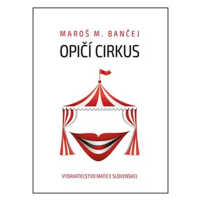 Opičí cirkus - Maroš M. Bančej