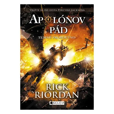 Apolónov pád 2 - Temné proroctvo - Rick Riordan