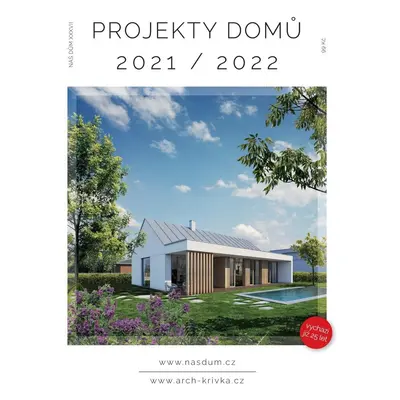 Projekty domů 2021/2022 - Náš dům XXXVII.