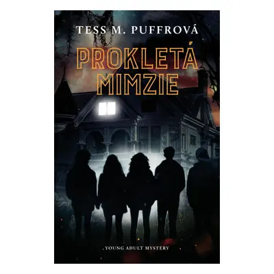 Prokletá Mimzie - Tess M. Puffrová