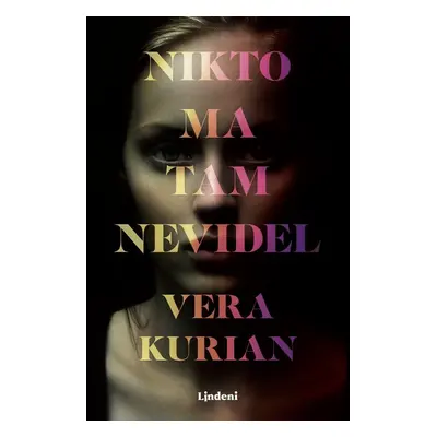 Nikto ma tam nevidel - Vera Kurian