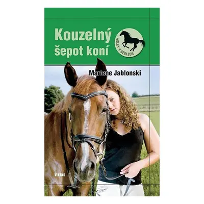 Kouzelný šepot koní - Holky v sedlech 2 - Marlene Jablonski