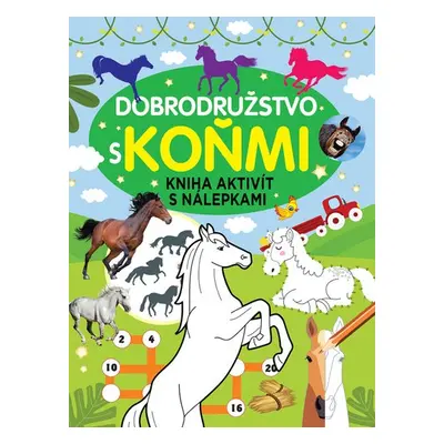 Dobrodružstvo s koňmi