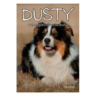 Dusty 5: Nebezpečné prázdniny - Jan Andersen