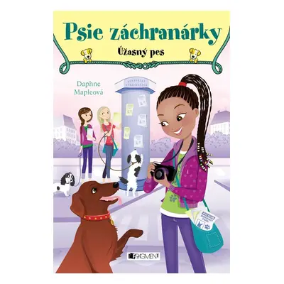 Psie záchranárky 3 - Úžasný pes - Daphne Maple