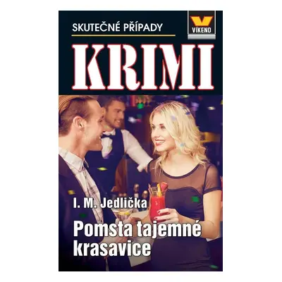 Pomsta tajemné krasavice - Krimi 4/23 - Ivan Milan Jedlička