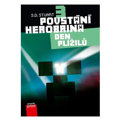 Povstání Herobrina 3 – Den Plížilů - S.D. Stuart